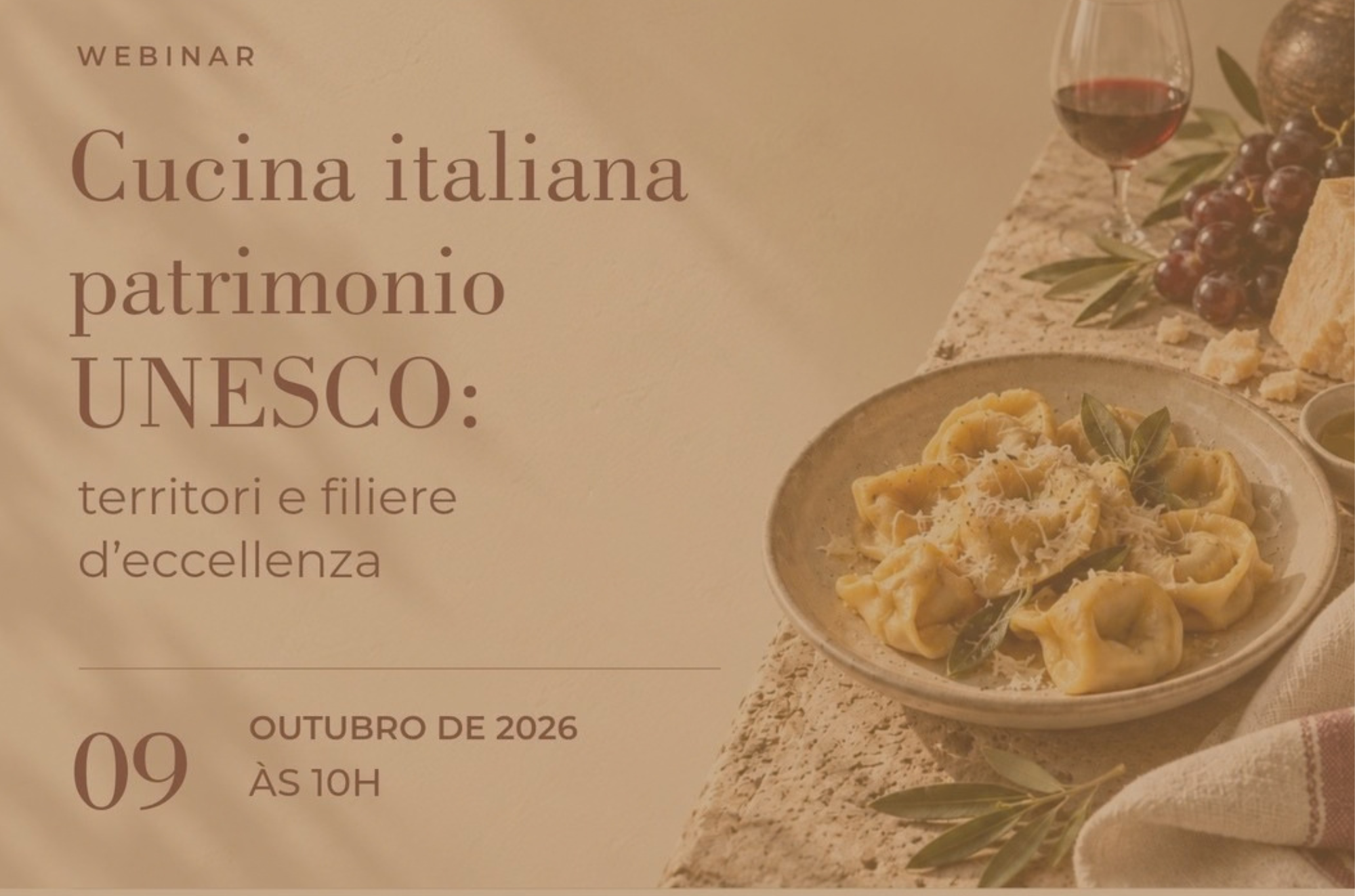 Webinar “Cucina italiana patrimonio UNESCO: territori e filiere d’eccellenza”